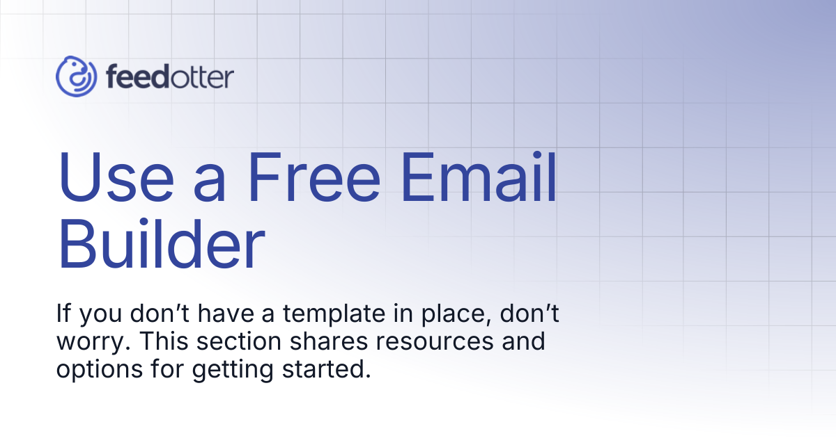 Use a Free Email Builder | Product Docs